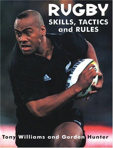 Cover of Rugby Skills, Tactics and Rules