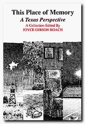 Cover of This Place of Memory: A Texas Perspective