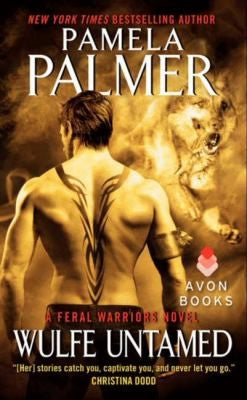 Cover of Wulfe Untamed: A Tortured Feral Warrior, Stolen Memories, and a Paranormal Love Too Wild to Deny
