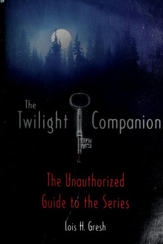 Cover of The Twilight Companion: The Unauthorized Guide to the Series
