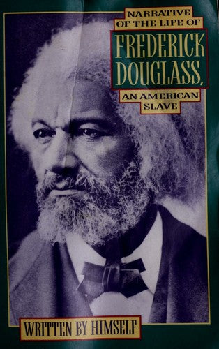 Cover of Narrative of the Life of Frederick Douglass, an American Slave