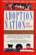 Cover of Adoption Nation FCC How The Adoption Revolution Is Transforming America