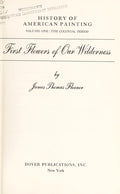 Cover of History of American Painting, Vol. 1: First Flowers of Our Wilderness: The Colonial Period