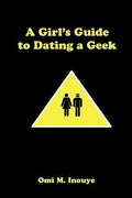 Cover of A Girl's Guide to Dating a Geek