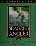 Cover of Seasons of the Angler: A Fisherman's Anthology