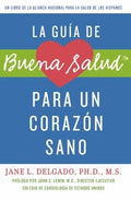 Cover of La guía de Buena Salud para un corazón sano (Buena Salud Guides)
