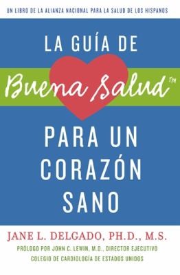 Cover of La guía de Buena Salud para un corazón sano (Buena Salud Guides)
