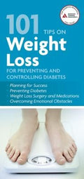 Cover of 101 Tips on Weight Loss for Preventing and Controlling Diabetes