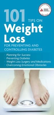 Cover of 101 Tips on Weight Loss for Preventing and Controlling Diabetes
