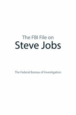 Cover of The FBI File on Steve Jobs