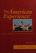 Cover of The american experience: diversity, oppression, and the struggle for justice