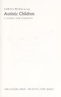 Cover of Autistic Children: A Guide for Parents (Volume 0)