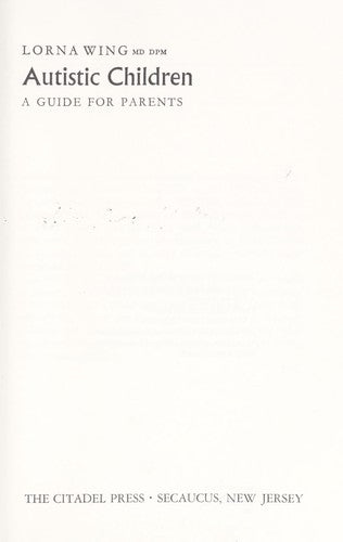 Cover of Autistic Children: A Guide for Parents (Volume 0)