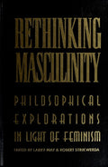 Cover of Rethinking Masculinity (Worldly Philosophy)