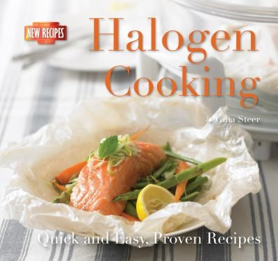Cover of Halogen Cooking: Quick and Easy Recipes (Quick and Easy, Proven Recipes)