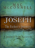 Cover of Joseph, the Father's Journey: Cradle to Cross Trilogy