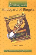 Cover of Praying With Hildegard of Bingen (Companions for the Journey Series)