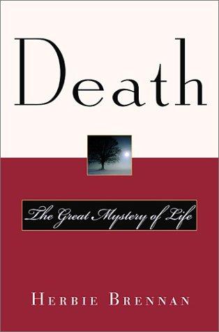 Cover of Death: The Great Mystery of Life