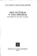 Cover of Dos culturas y una infancia : psicoanálisis de una etnia en peligro (Biblioteca de psicología y psicoanálisis) (Spanish Edition)