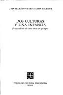 Cover of Dos culturas y una infancia : psicoanálisis de una etnia en peligro (Biblioteca de psicología y psicoanálisis) (Spanish Edition)