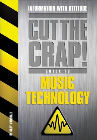 Cover of Music Technology (Cut the Crap Guides)