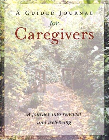 Cover of A Guided Journal for Caregivers