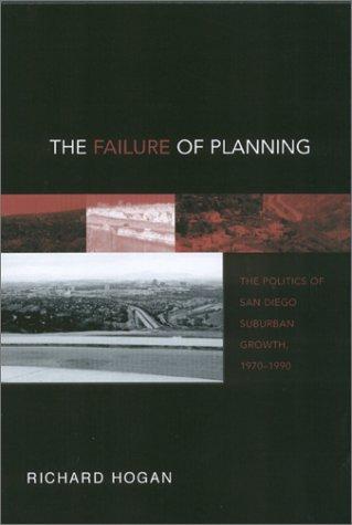 Cover of FAILURE OF PLANNING: PERMITTING SPRAWL IN SAN DIEGO SUBURBS 1 (URBAN LIFE & URBAN LANDSCAPE)