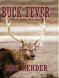 Cover of Buck Fever: A Blanco County, Texas Novel