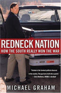 Cover of Redneck Nation: How the South Really Won the War
