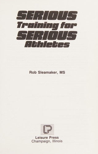 Cover of Serious Training for Serious Athletes