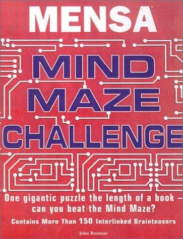 Cover of Mensa Mind Maze Challenge (Mensa (Booksales))