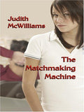 Cover of The Matchmaking Machine