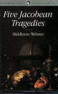 Cover of Five Jacobean Tragedies: The Revenger's Tragedy / Women Beware Women / The Changeling / The Duchess of Malfi / The White Devil (Wordsworth Classics of World Literature)