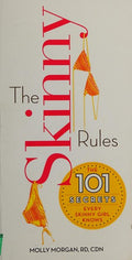 Cover of The Skinny Rules: The 101 Secrets Every Skinny Girl Knows