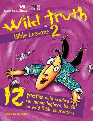 Cover of Wild Truth Bible Lessons 2