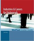 Cover of Industries & Careers for Undergrads: The WetFeet Insider Guide (2005 Edition)