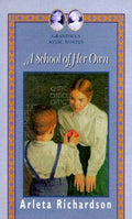 Cover of A School of Her Own (Grandma's Attic)