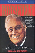 Cover of Franklin D. Roosevelt: A Rendezvous with Destiny
