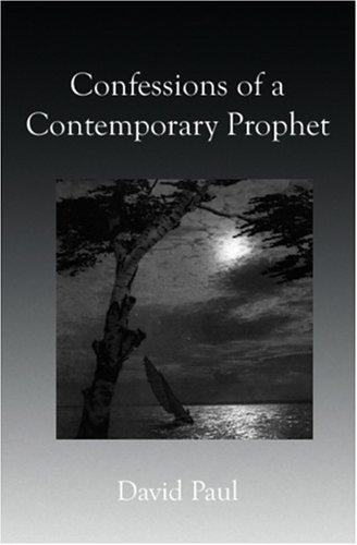 Cover of Confessions Of A Contemporary Prophet