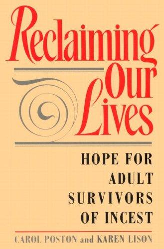 Cover of Reclaiming Our Lives: Hope for Adult Survivors of Incest