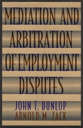 Cover of Mediation and Arbitration of Employment Disputes (Jossey-Bass Conflict Resolution Series)