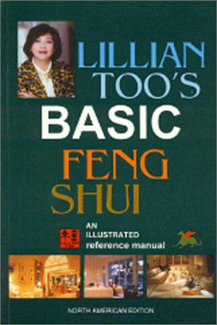 Cover of Lillian Too's Basic Feng Shui: An Illustrated Reference Manual