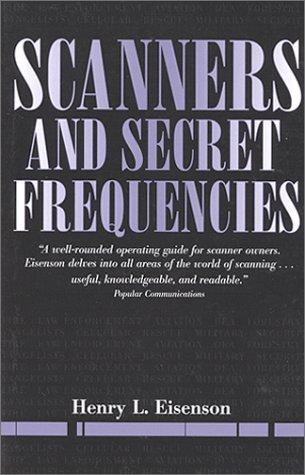 Cover of Scanners & Secret Frequencies (Electronic Underground Series, Vol 3)