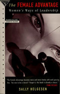Cover of The Female Advantage: Women's Ways of Leadership