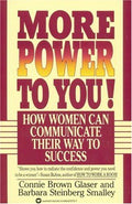 Cover of More Power to You!: How Women Can Communicate Their Way to Success