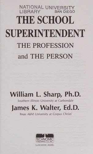 Cover of The School Superintendent: The Profession and the Person
