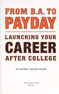 Cover of From B.a. to Payday: Launching Your Career After College