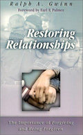 Cover of Restoring Relationships: The Importance of Forgiving and Being Forgiven