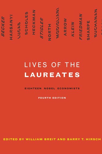 Cover of Lives of the Laureates: Eighteen Nobel Economists