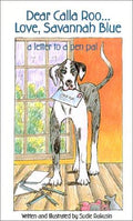 Cover of Dear Calla Roo...Love, Savannah Blue